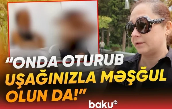 Psixoloq azyaşlıya şiddət tətbiq edib? Sakinlərdən sərt mövqe - VİDEO
