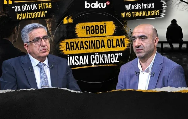 Ağa Hacıbəyli: "Müasir insan özünü tənha yaşamağa məhkum edib" - VİDEO