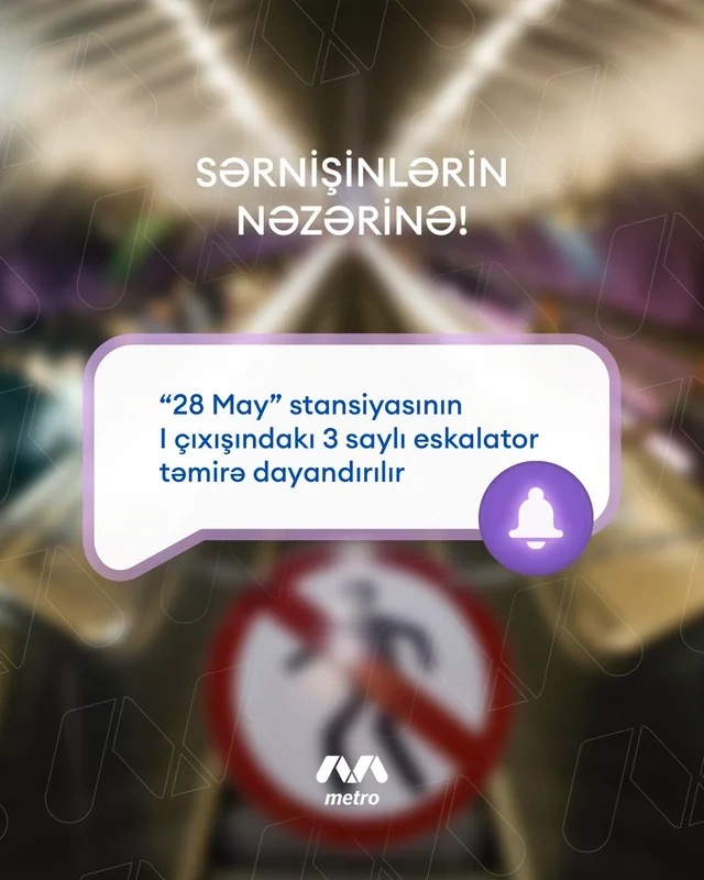 Sərnişinlərin NƏZƏRİNƏ: "28 May" stansiyasında eskalator təmirə bağlanır - FOTO