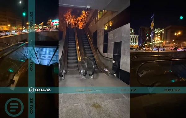 Bakının mərkəzində yeraltı keçidlərdə PROBLEM: Eskalatorlar işləmir, işıqlandırma yoxdur - FOTO - VİDEO