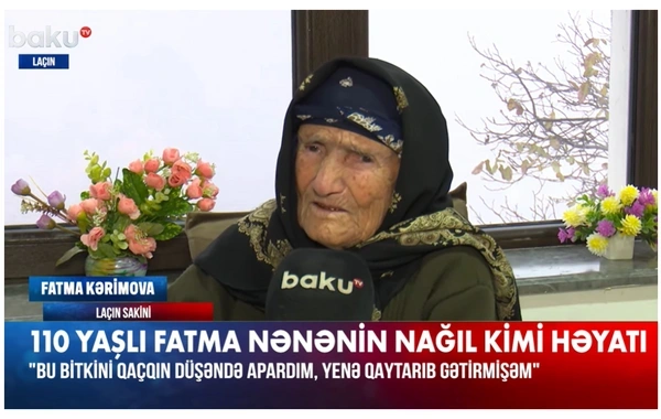 Laçından olan 110 yaşlı Fatma nənənin nağıl kimi həyat hekayəsi
