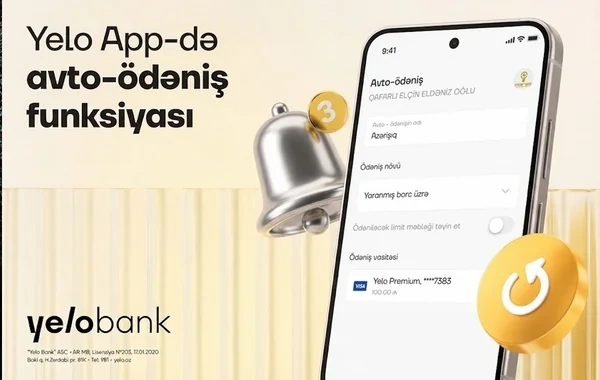 "Yelo App"də avtoödəniş funksiyası istifadəyə verildi
