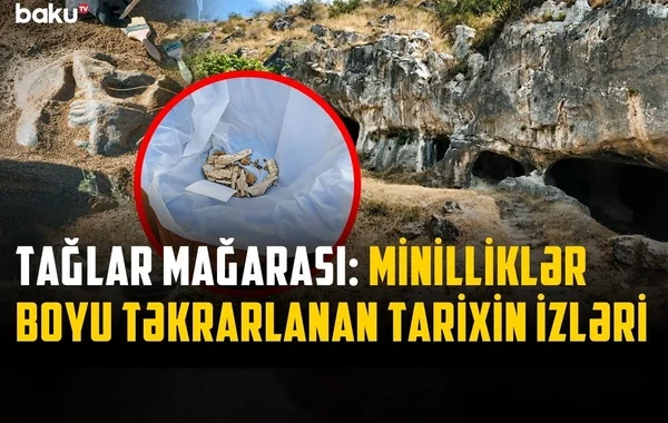 Qarabağda tarixi dəyişdirə biləcək KƏŞF: Tağlar düşündüyümüzdən daha qədimdir - VİDEO
