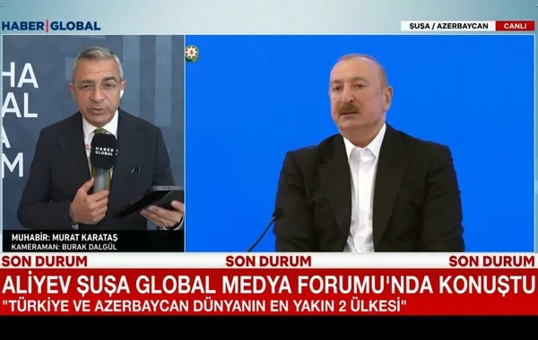"Haber Global": İlham Əliyev Şuşada Türkiyə ilə münasibətlərdən danışdı - VİDEO
