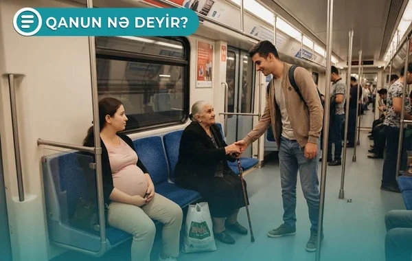 İctimai nəqliyyatda bəzi şəxslərə yer vermək məcburidir - Qanun nə deyir? - VİDEO