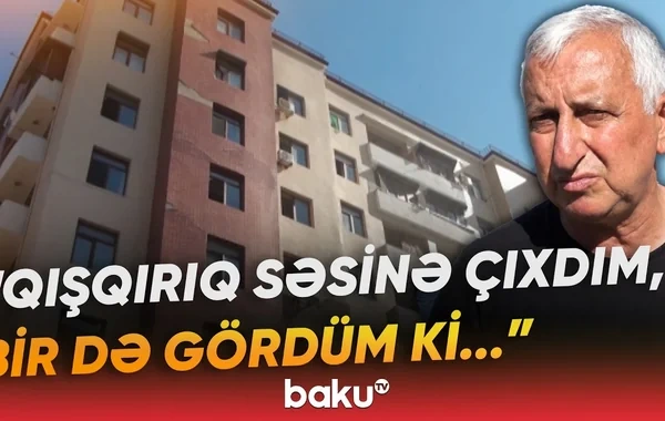 Mingəçevirdəki yanğının təfərrüatı: 23 nəfərə tibbi yardım göstərildi - VİDEO