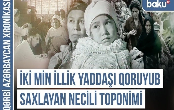 Qərbi Azərbaycan Xronikası: Aşağı Necilidə gəlin köçən qıza niyə balış verilirdi?