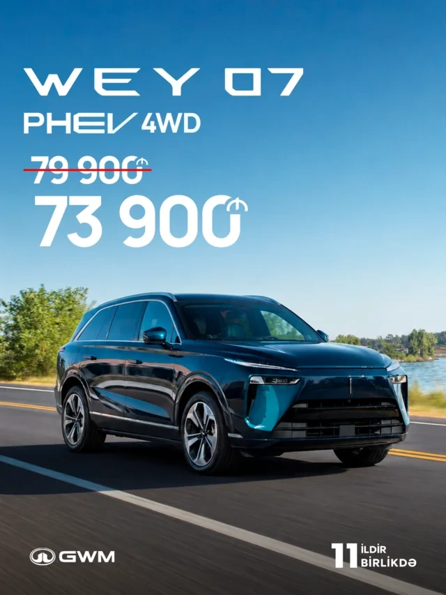"Great Wall Motors Azərbaycan" rəsmi mərkəzi 11 illik yubileyi münasibətilə xüsusi kampaniyaya start verib