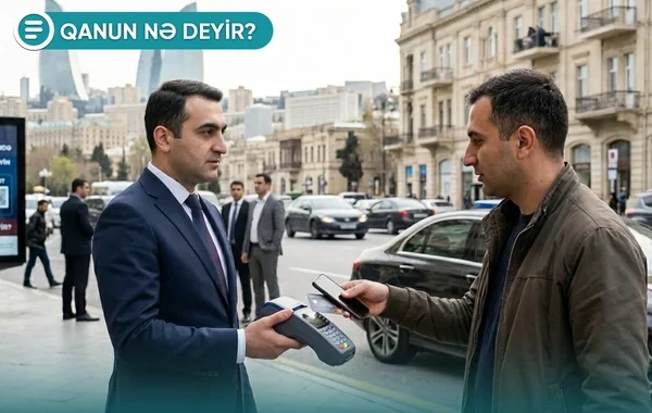 Cərimənin ödənişi yerində tələb oluna bilməz - Qanun nə deyir? - VİDEO