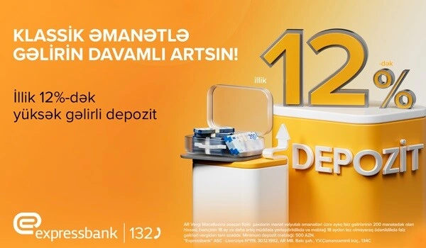 Pulunuz gəlir gətirsin – illik 12% artım