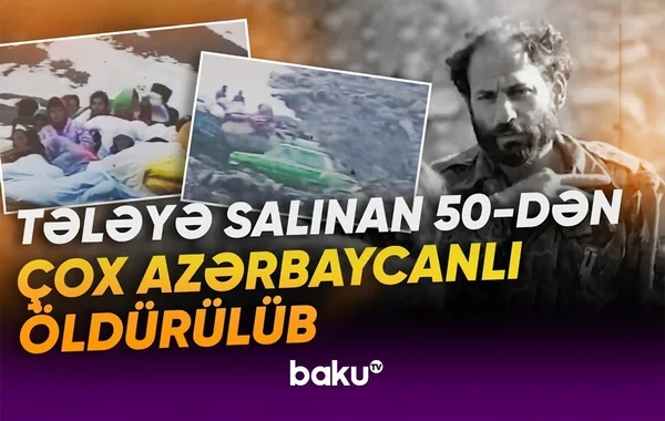 "Tunel qırğını": 33 il öncə Kəlbəcərdə nələr baş verib? - VİDEO