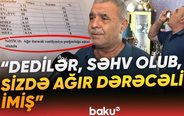 30 ildir astma xəstəsi olan şəxsin əlilliyi səhv qeyd olunub? - Video