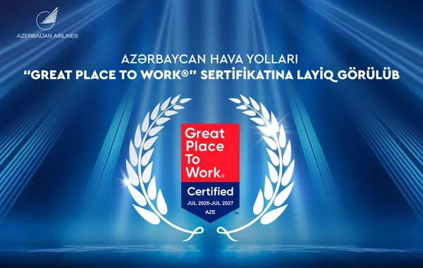 AZAL ilk dəfə beynəlxalq nüfuzlu "Great Place to Work" sertifikatı ilə təltif olunub