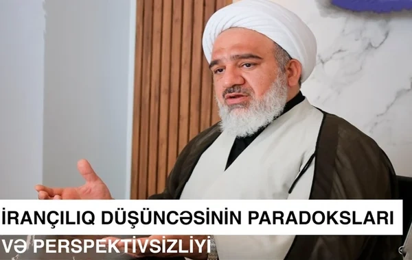 İrançılıq düşüncəsinin paradoksları - Video