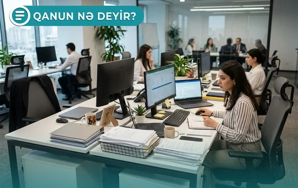 Məzuniyyətə çıxan işçiyə görə əlavə ödəniş ala bilərsiniz - Qanun nə deyir? - VİDEO