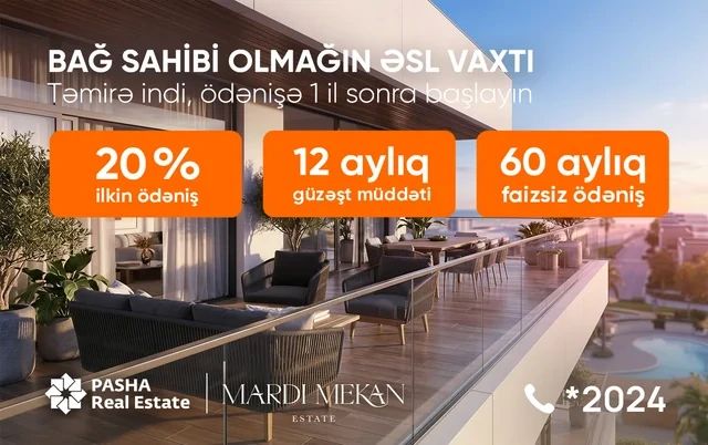 "Mardi Mekan Estate": 60 ayadək faizsiz ödənişlə dənizkənarı həyat