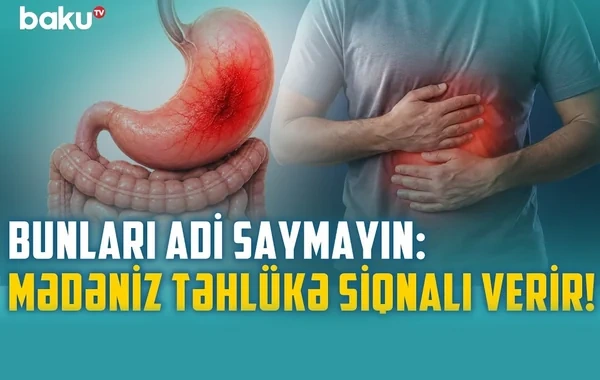 Köp, ürəkbulanma və qarın ağrısı: Qida zəhərlənməsi, yoxsa mədə-bağırsaq xəstəliyi? - VİDEO