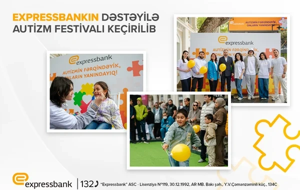 "Expressbank"ın dəstəyi ilə VI Autizm Festivalı baş tutub