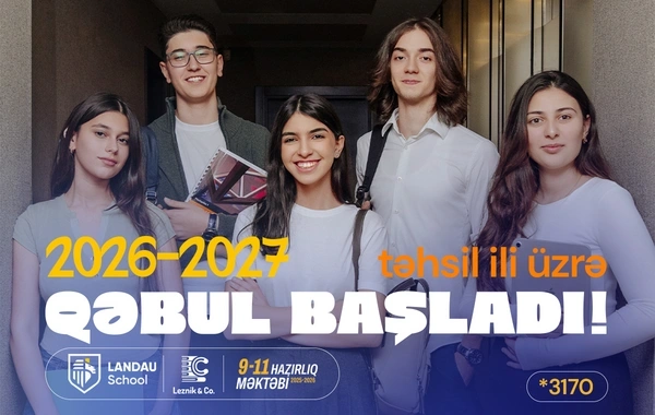 Yenilənmiş tədris proqramları ilə "9-11 Hazırlıq Məktəbi"nə 2026/2027 tədris ili üzrə qəbul başlayıb
