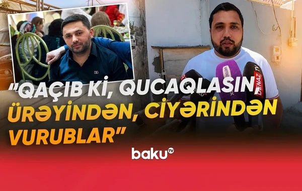 31 yaşlı Rasif niyə qətlə yetirildi? - Hadisənin TƏFƏRRÜATI - VİDEO