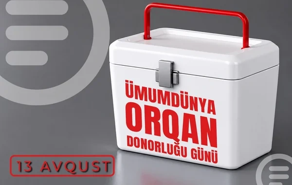 Ümumdünya Orqan Donorluğu Günü qeyd olunur