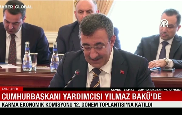 "Haber Global": Türkiyənin vitse-prezidenti Bakıda hansı mesajı verdi?