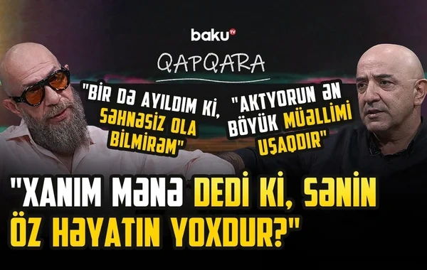 Əməkdar artistdən ETİRAF: "Mənim öz həyatım yoxdur" - VİDEO