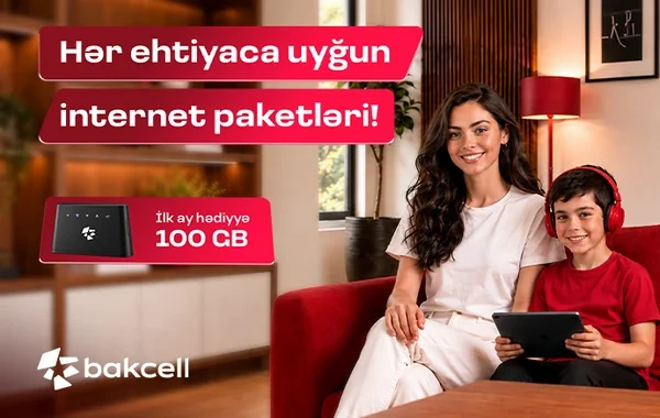 "Bakcell"dən "Wi-Fi" modemi alın, ilk abunəliyiniz pulsuz olsun