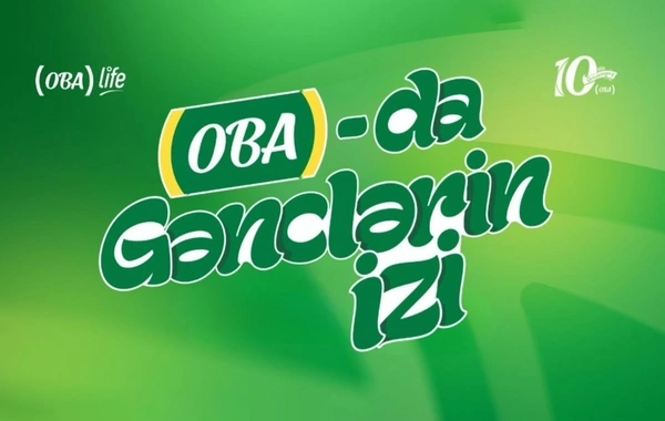 OBA "OBA-da gənclərin izi" ilə 10 illik tədbirlər planına start verdi