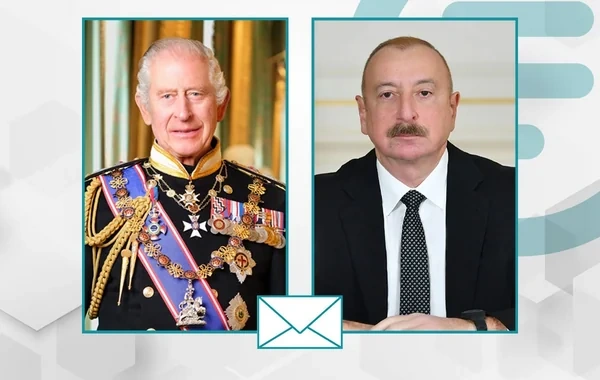 Böyük Britaniya Kralı III Çarlz Prezident İlham Əliyevə təbrik məktubu ünvanlayıb