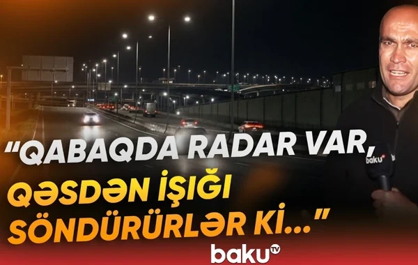 Böyük Şor-Pirşağı yolunda işığın olmamasının əsl səbəbi nədir? - VİDEO