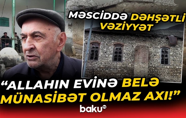 Qaxda 200 illik tarixi olan məscid qəzalı vəziyyətdə: "İbadət edənlər məcbur qalıb Zaqatalaya gedirlər"