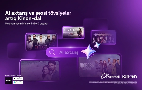 "Azercell" "Kinon" tətbiqini süni intellektlə gücləndirib