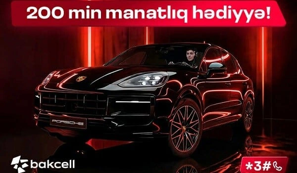 "Bakcell"in lotereyasında 200 minlik hədiyyə!