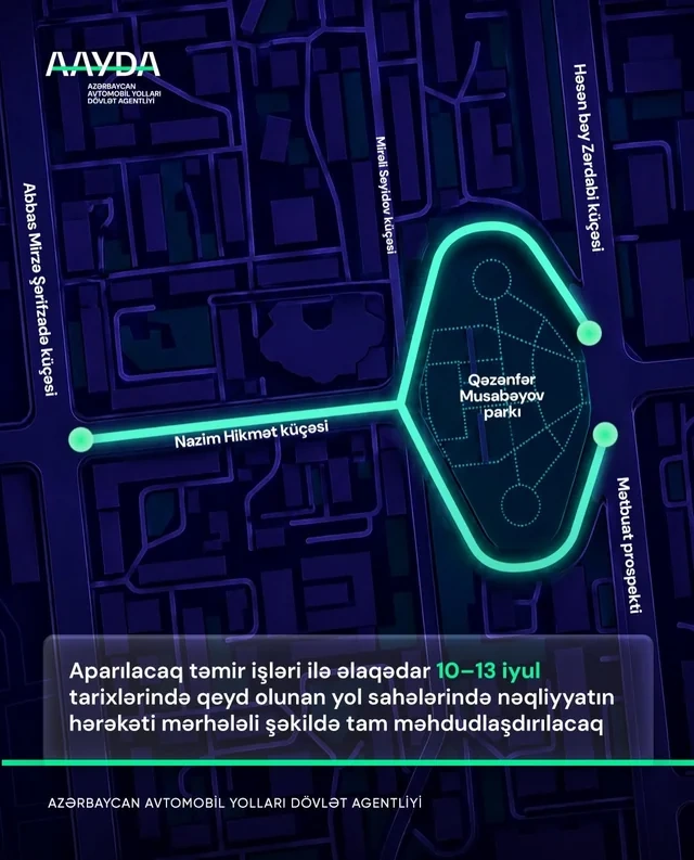 Bakının üç əsas küçəsi iki gün BAĞLI OLACAQ - FOTO