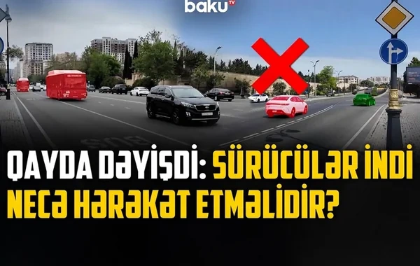 Sürücülərin DİQQƏTİNƏ: Bakıda küçələrdən birində hərəkət qaydası dəyişdi - VİDEO