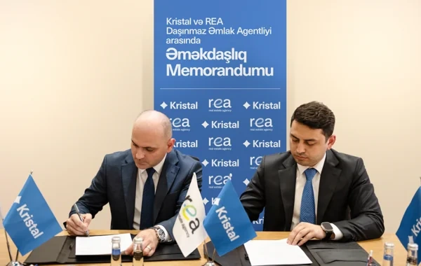 "Kristal" və "REA" Daşınmaz Əmlak Agentliyi əməkdaşlığa başladı