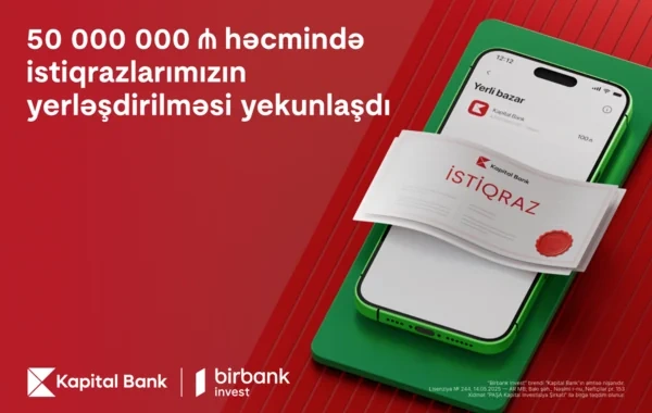"Kapital Bank"ın istiqrazlarına tələbat buraxılış həcmini üç dəfəyə yaxın üstələdi