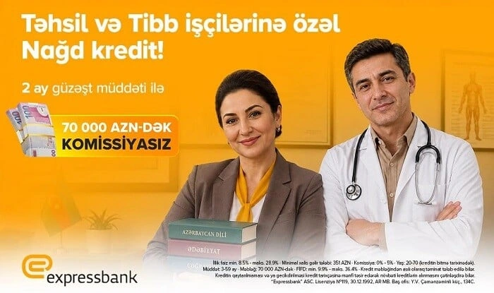 Tibb və təhsil işçilərinə güzəştli kredit imkanı – illik 8,5%-dən
