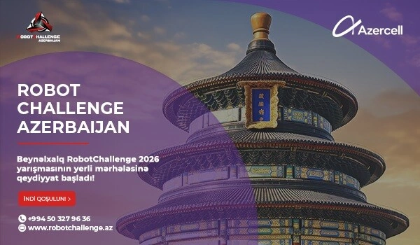 “RobotChallenge 2026”: Hazırlıq işləri davam edir...