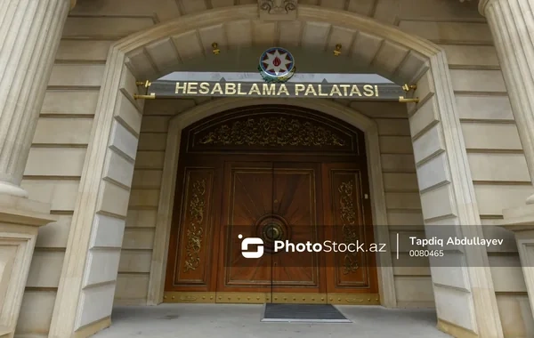 Hesablama Palatasının səlahiyyəti artırıldı
