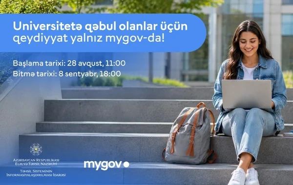 Sabahdan universitetlərə qeydiyyat başlayır: Proses yalnız "mygov" üzərindən aparılacaq