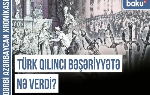 Qərbi Azərbaycan Xronikası: Xalqımızın yerli silah ənənələri necə formalaşıb?