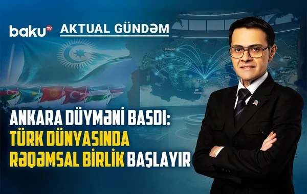 Ankaranın türk dünyası strategiyası dəyişir: Növbə vətəndaş cəmiyyətinindir - VİDEO