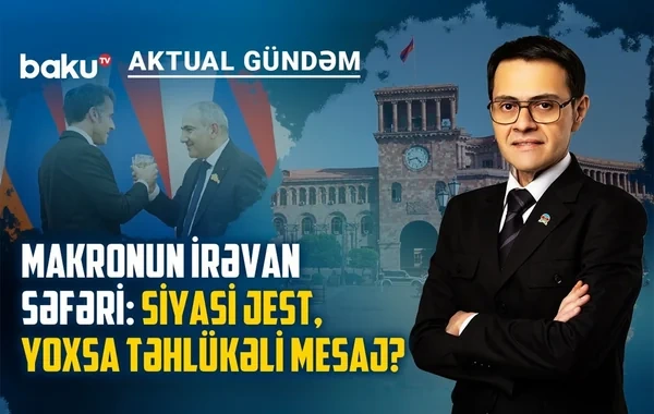 Avropa İttifaqı xəttinə zidd addım: Fransa regionda tək qalır? - VİDEO