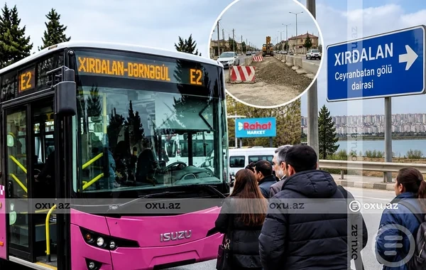 Xırdalan sakinlərindən şikayət: E2 ekspres marşrutu son dayanacağa niyə getmir?