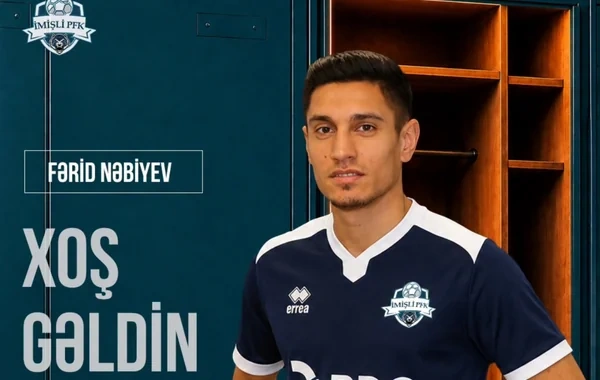 "İmişli" "Kəpəz"dən ayrılan Fərid Nəbiyevi heyətinə qatdı