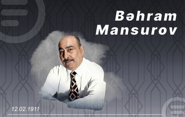Görkəmli tarzən Bəhram Mansurovun doğum günüdür