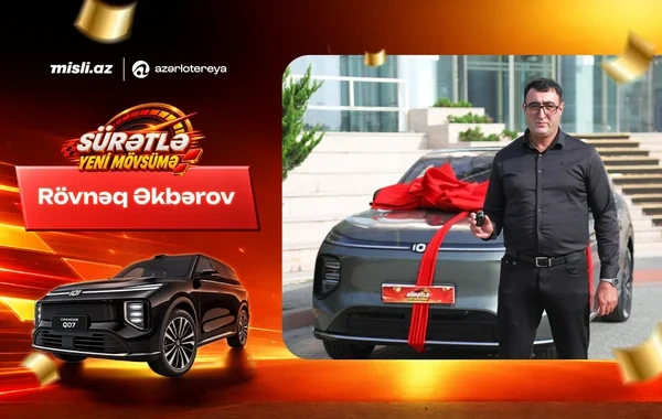 Xəyal etdi, inandı, qazandı - "Sürətlə Yeni Mövsümə" lotereyasında "Changan Q07"yə sahib olan qalib danışdı