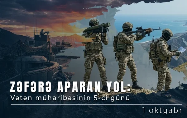 Vətən müharibəsinin beşinci günü - Azərbaycan Ordusu düşmənə zərbələr endirir